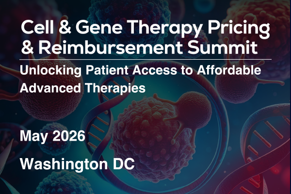 Cell & Gene Therapy Pricing & Reimbursement Summit